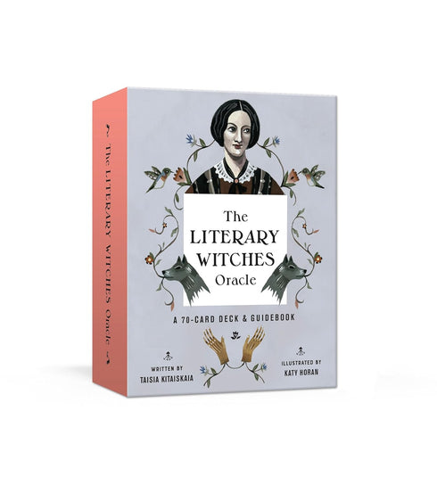 THE LITERARY WITCHES ORACLE - KITAISKAIA. TAISIA; HORAN. KATY